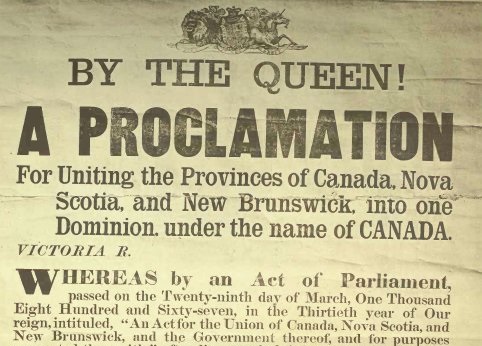 Proclamation of Canadian Confederation Proclamation of Canadian Confederation